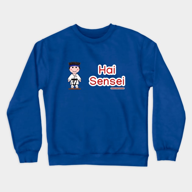 Hai Sensei II Crewneck Sweatshirt by Jubilantspart